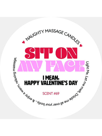 SIT ON MY FACE MINI MASSAGE CANDLE 1.7OZ SCENT 69